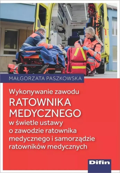Wykonywanie zawodu ratownika medycznego w świetle ustawy o zawodzie ratownika medycznego i samorządzie ratowników medycznych Wykonywanie zawodu ratownika medycznego w świetle ustawy o zawodzie ratownika medycznego i samorządzie ratowników medycznych