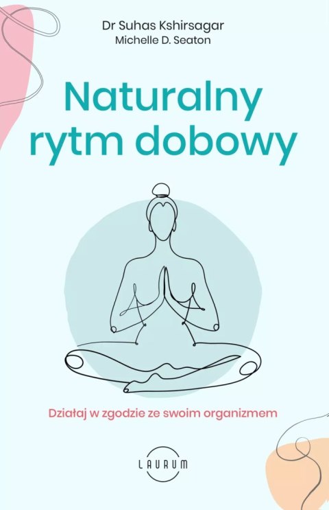 Naturalny rytm dobowy Naturalny rytm dobowy