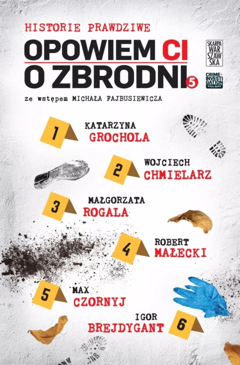 Opowiem ci o zbrodni. Historie prawdziwe. Tom 5 Opowiem ci o zbrodni. Historie prawdziwe. Tom 5