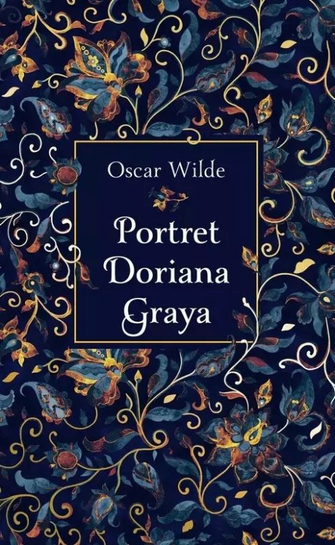 Portret Doriana Graya Portret Doriana Graya