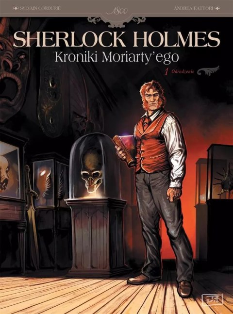 Sherlock Holmes. Kroniki Moriarty'ego. Tom 1. Odrodzenie Sherlock Holmes. Kroniki Moriarty'ego. Tom 1. Odrodzenie