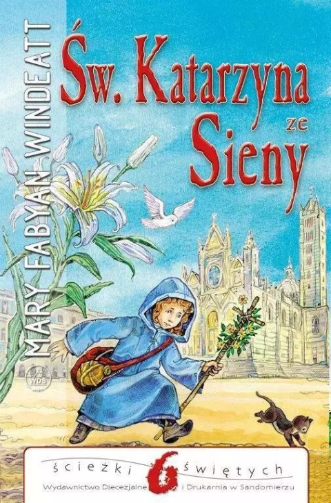 Św. Katarzyna ze Sieny Św. Katarzyna ze Sieny
