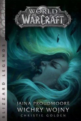 World of Warcraft. Jaina Proudmoore. Wichry wojny