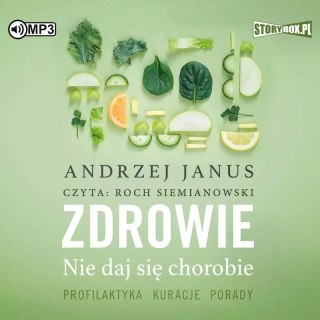 Zdrowie. Nie daj się chorobie. Audiobook