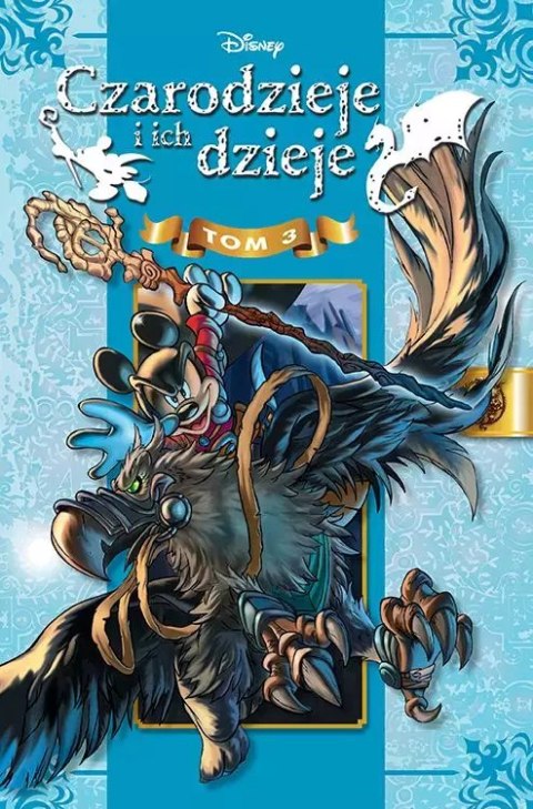 Czarodzieje i ich dzieje. Tom 3 Czarodzieje i ich dzieje. Tom 3