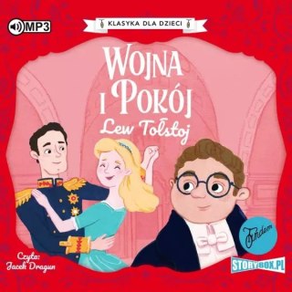Klasyka dla dzieci. Literatura rosyjska. Wojna i pokój. Audiobook