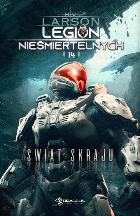 Legion Nieśmiertelnych. Tom 14. Świat Skraju Legion Nieśmiertelnych. Tom 14. Świat Skraju