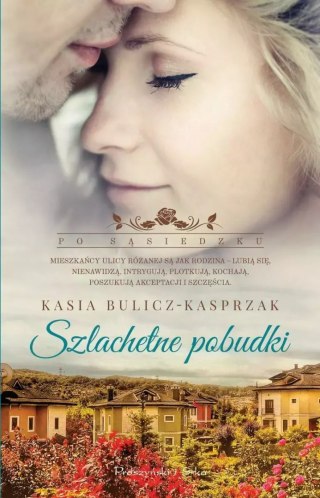 Po sąsiedzku. Szlachetne pobudki