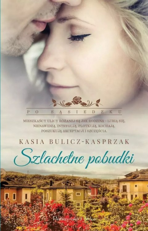 Po sąsiedzku. Szlachetne pobudki Po sąsiedzku. Szlachetne pobudki