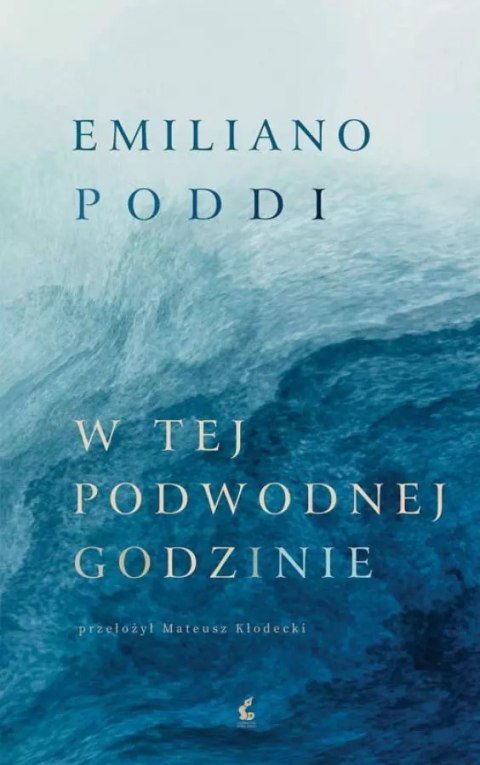 W tej podwodnej godzinie W tej podwodnej godzinie