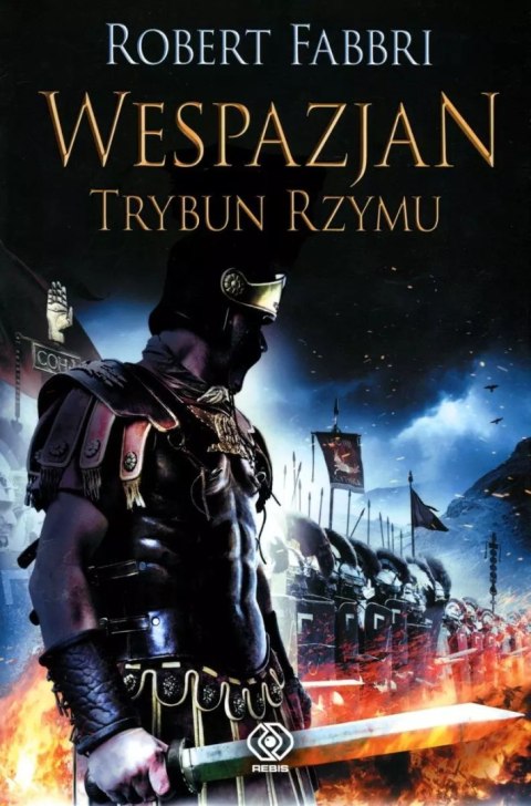 Wespazjan. Tom 1. Trybun Rzymu Wespazjan. Tom 1. Trybun Rzymu