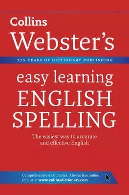 Spelling. Collins Webster's Easy Learning. PB Spelling. Collins Webster's Easy Learning. PB