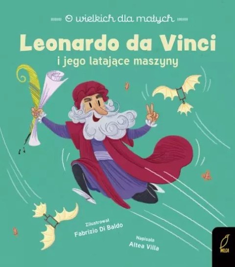 Leonardo da Vinci i jego latające maszyny Leonardo da Vinci i jego latające maszyny