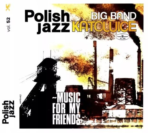 Music For My Friends (Polish Jazz Vol. 52), CD Music For My Friends (Polish Jazz Vol. 52), CD