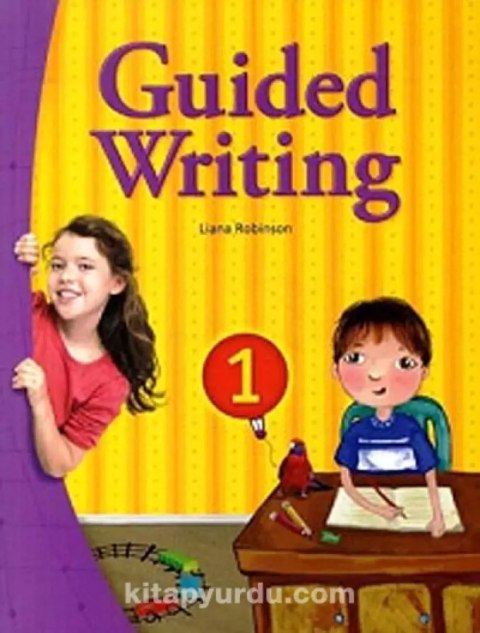 Guided Writing 1. Podręcznik + ćwiczenia Guided Writing 1. Podręcznik + ćwiczenia