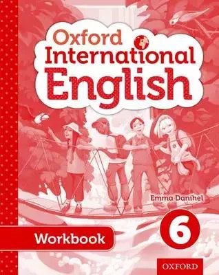 Oxford International Primary English 6. Workbook Oxford International Primary English 6. Workbook