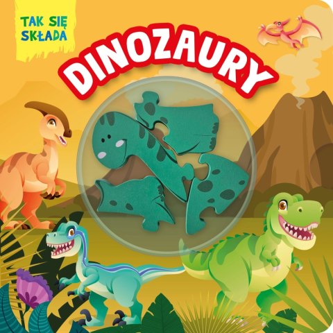 Tak się składa Dinozaury Tak się składa Dinozaury