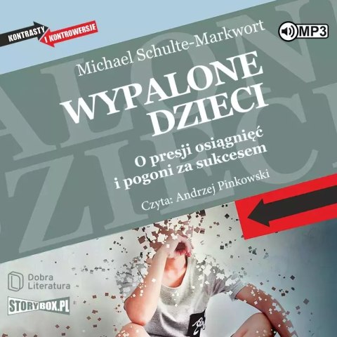 Wypalone dzieci. Audiobook Wypalone dzieci. Audiobook