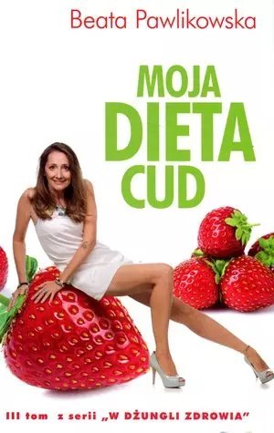 Moja dieta cud Moja dieta cud
