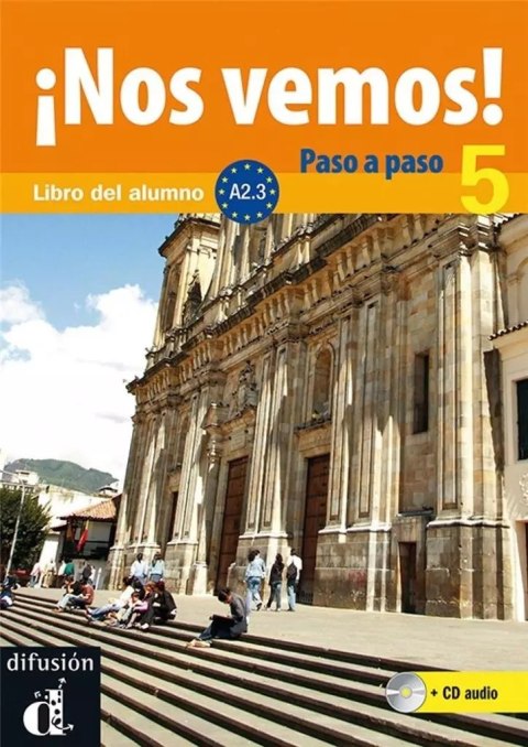 Nos vemos! 5 Paso a paso A2.3 + CD