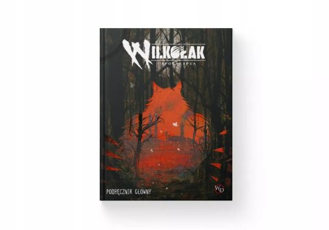 Wilkołak Apokalipsa Podręcznik Główny + PDF Wilkołak Apokalipsa Podręcznik Główny + PDF
