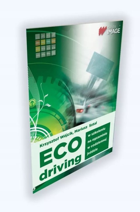 Eco driving w szkoleniu, na egzaminie, w codziennej jeździe
