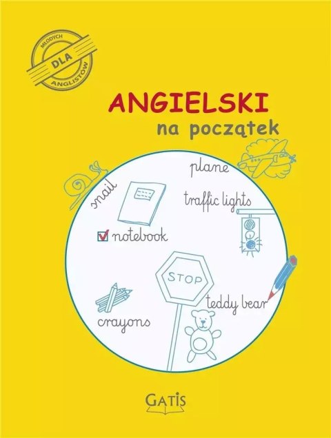 Angielski na początek. Ćwiczenia Angielski na początek. Ćwiczenia