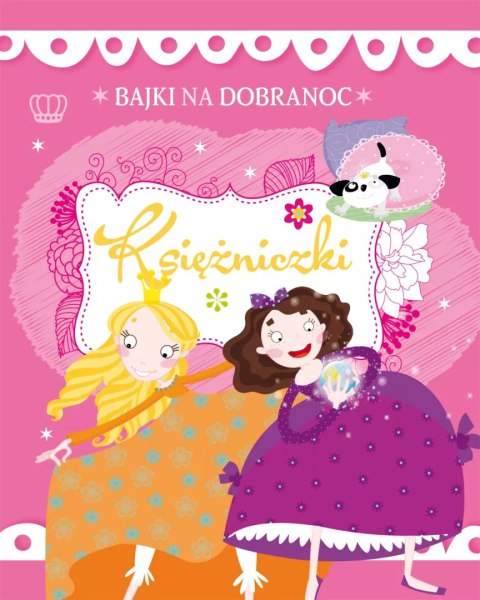 Bajki na dobranoc. Księżniczki Bajki na dobranoc. Księżniczki
