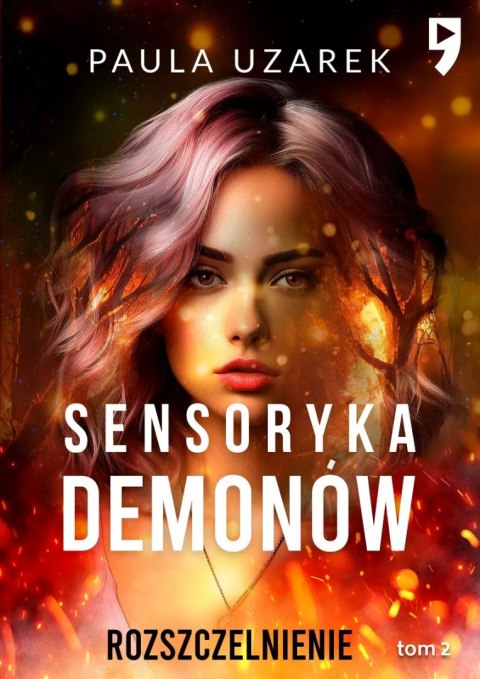 Sensoryka demonów. Rozszczelnienie. Tom 2 Sensoryka demonów. Rozszczelnienie. Tom 2