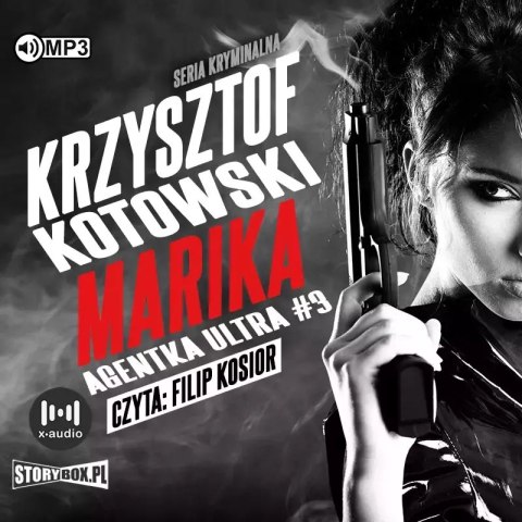 Agentka Ultra. Tom 3. Marika. Audiobook Agentka Ultra. Tom 3. Marika. Audiobook