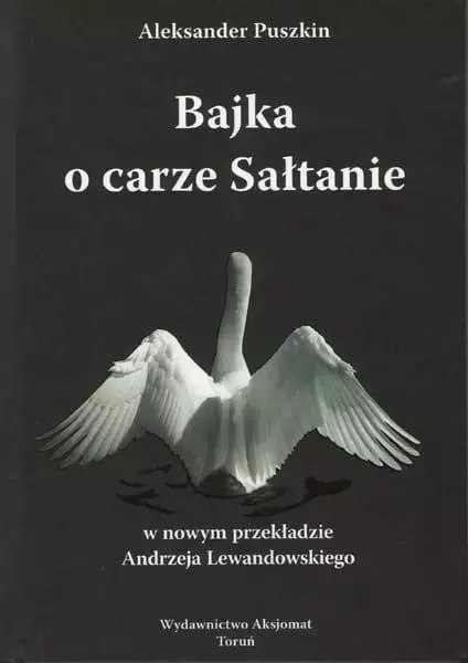 Bajka o carze Sałtanie Bajka o carze Sałtanie