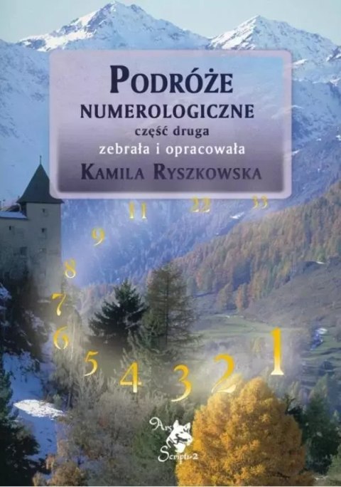 Podróże numerologiczne cz.2 Podróże numerologiczne cz.2