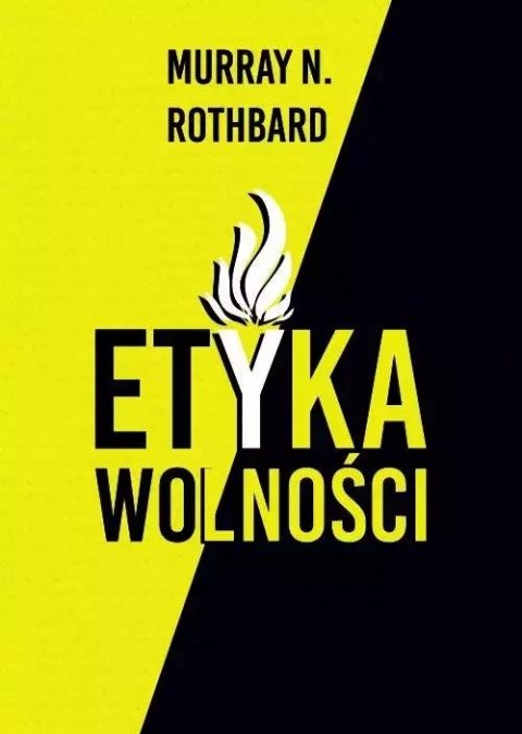 Etyka wolności, wydanie 3 Etyka wolności, wydanie 3