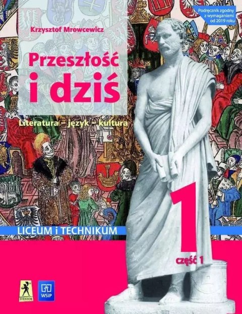 J.Polski LO Przeszłość i dziś podr cz.1 ZPiR J.Polski LO Przeszłość i dziś podr cz.1 ZPiR