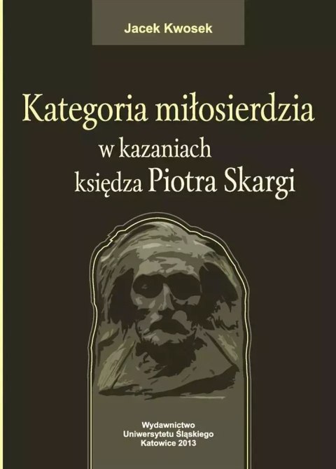 Kategoria miłosierdzia w kazaniach księdza... Kategoria miłosierdzia w kazaniach księdza...