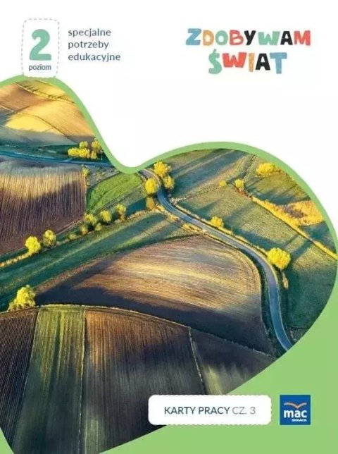 Zdobywam świat. Karty pracy cz.3 wiosna/lato P.2 Zdobywam świat. Karty pracy cz.3 wiosna/lato P.2