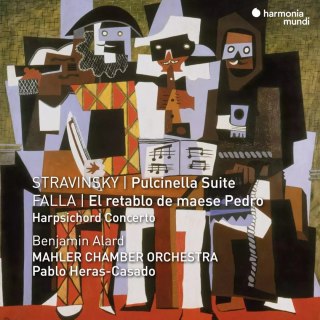 Pulcinella Suite - Falla El Retablo De Maese Pedro & Harpsichord Concerto Mahler Chamber Orchestra Heras-Casado Alard Hernandez,