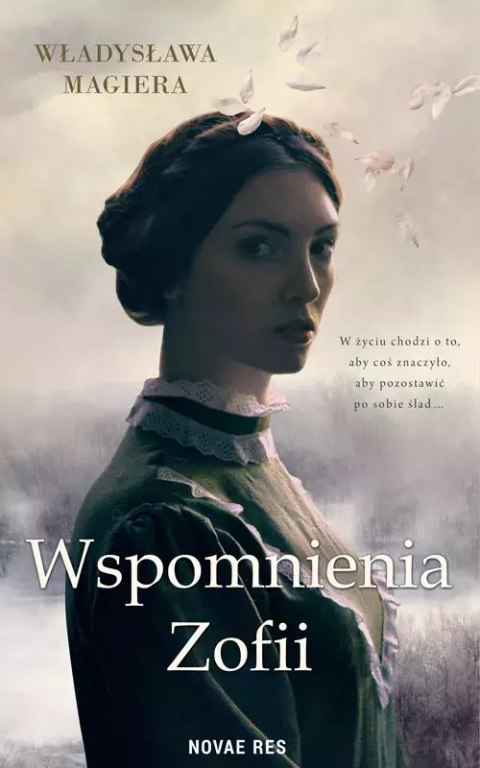 Wspomnienia Zofii Wspomnienia Zofii