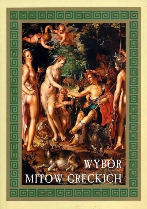 Wybór mitów greckich w.2021 Wybór mitów greckich w.2021