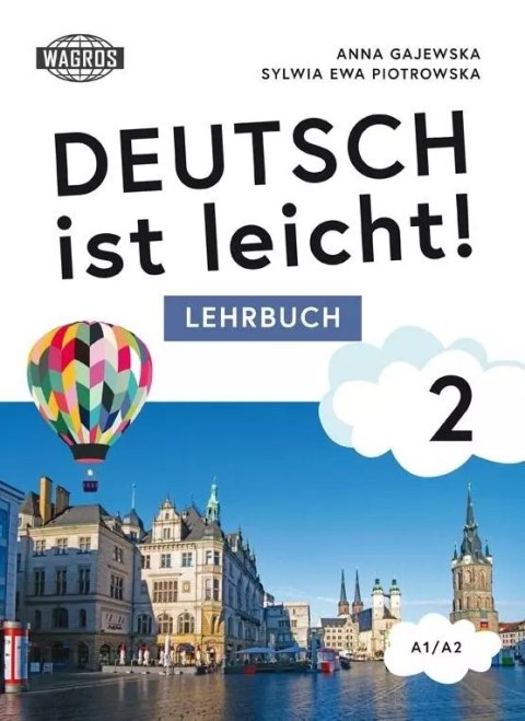 Deutsch ist leicht 2 Lehrbuch A1/A2 Deutsch ist leicht 2 Lehrbuch A1/A2