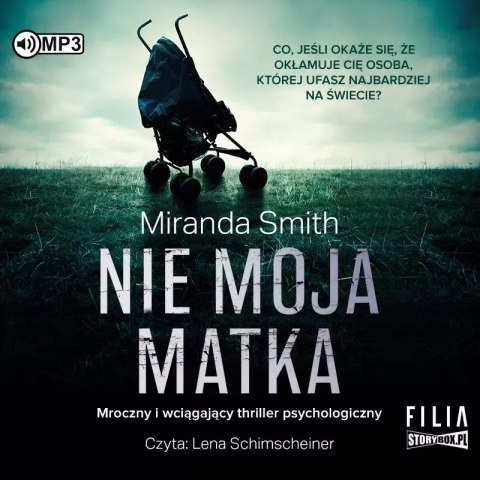 Nie moja matka. Audiobook Nie moja matka. Audiobook
