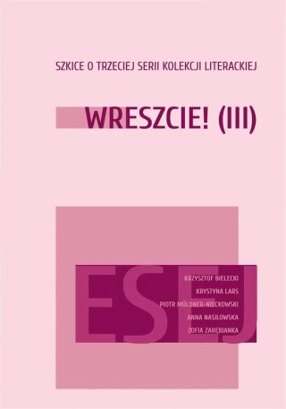 Wreszcie! III Szkice o trzeciej serii Kolekcji...