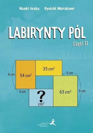 Labirynty pól. Część 2