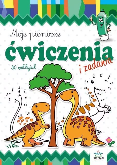 Moje pierwsze ćwiczenia i zadania Moje pierwsze ćwiczenia i zadania