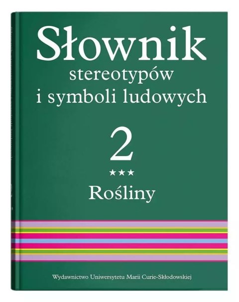 Słownik stereotypów i symboli ludowych. tom 2, zeszyt 3 Słownik stereotypów i symboli ludowych. tom 2, zeszyt 3