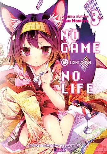 No Game No Life. Light Novel. Tom 3 No Game No Life. Light Novel. Tom 3