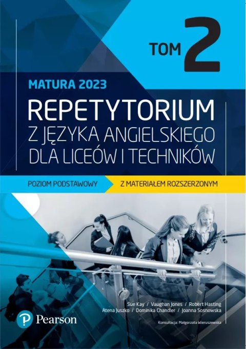 Repetytorium z języka angielskiego dla liceów i techników. Poziom podstawowy + eBook. Tom 2 Repetytorium z języka angielskiego dla liceów i techników. Poziom podstawowy + eBook. Tom 2
