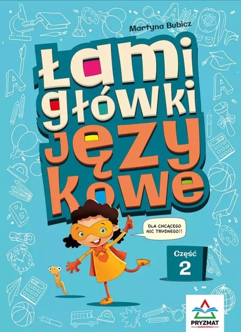 Łamigłówki językowe. Część 2 wyd. 2 Łamigłówki językowe. Część 2 wyd. 2