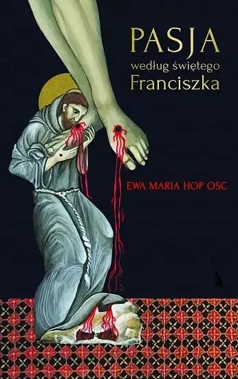 Pasja według św. Franciszka