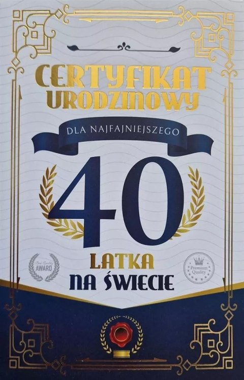 Karnet Certyfikat Urodzinowy 40 urodziny męskie Karnet Certyfikat Urodzinowy 40 urodziny męskie